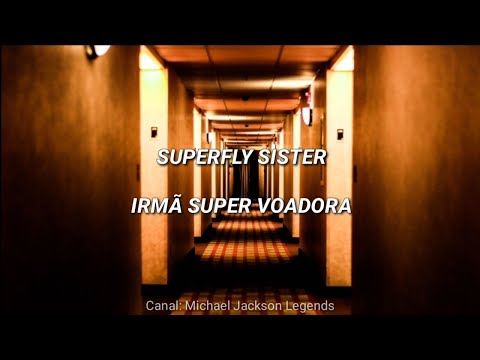 Superfly Sister - Michael Jackson