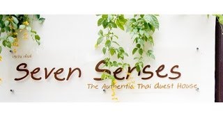 ☼ ☼ AWESOME THAILAND ☼ ☼    ► Seven Senses Guest House - Review ◄   • Chang Mai,