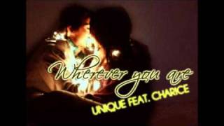 wherever you are- unique feat. charice