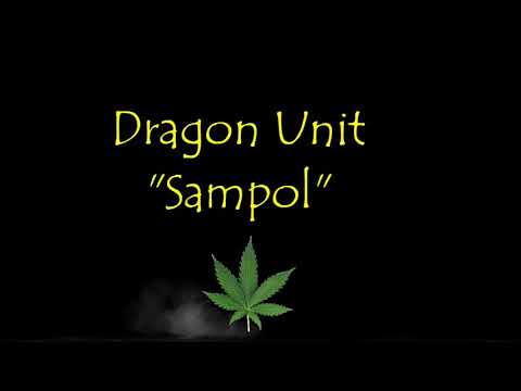 Dragon Unit - SAMPOL Marls'Pak, Kentoy, Winston Lee, (official lyric video) by JC BLUE JANER RECORS