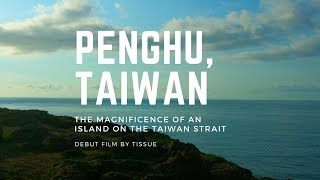 The Magnificence of an Island on the Taiwan Strait