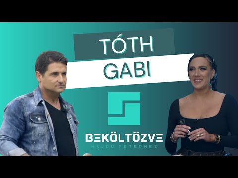 Beköltözve Hajdú Péterhez: Tóth Gabi