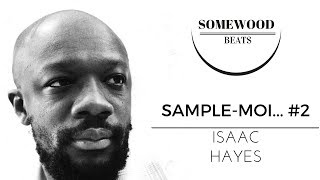 Sample-moi... #2 / Isaac Hayes - Precious, precious... [FREE INSTRUMENTAL DOWNLOAD]