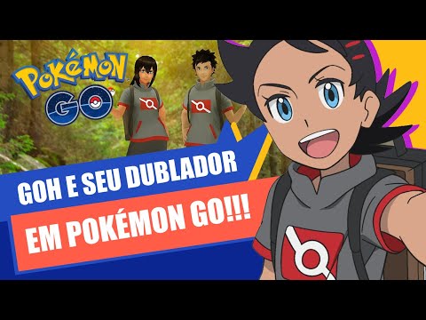 POKÉMON GO DUBLADO? Goh, suas roupas e seu dublador no jogo!