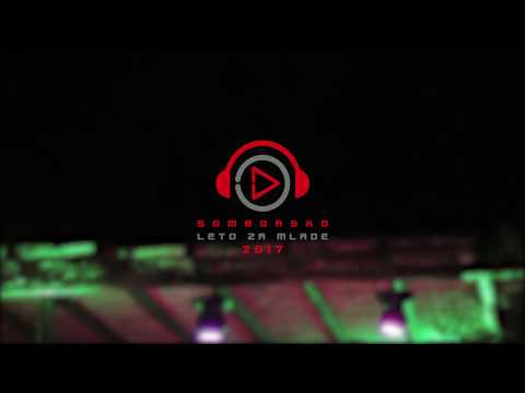 Brile, Lemi & Banja Branja / Somborsko leto za mlade 2017