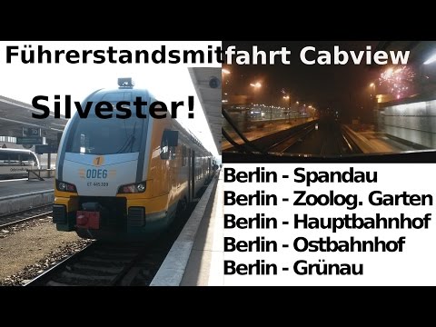 Führerstandsmitfahrt / CabView: Silvester! - RE2 - Berlin Spandau - Zoo - Hbf - Ostbahnhof - Grünau