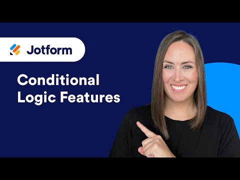 How to use conditional logic for more efficient forms | Jotform Blog