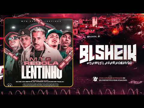 MTG - REBOLA LENTINHO - MC RICK MC KAIO (DJ VINICIN , DJ LUCAS DE PAULA E DJ NK DA SERRA)