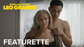 GOOD LUCK TO YOU, LEO GRANDE | Power of Intimacy and Pleasure Featurette | Searchlight Pictures