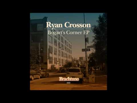 Ryan Crosson - New Forms (Official) Brachtune / BRT009