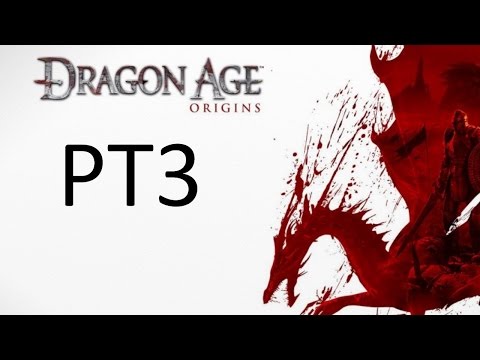 Dragon Age: Origins PT3 - Spiders killing Then Rod of Fire Acquiring.