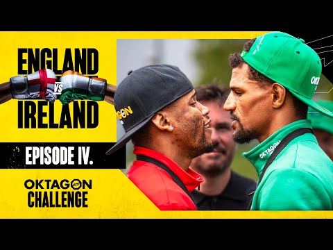 The fight we've all been waiting for! | OKTAGON CHALLENGE: 🏴󠁧󠁢󠁥󠁮󠁧󠁿 England vs. Ireland 🇮🇪 | EP. 4
