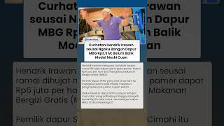 Curhatan Hendrik Irawan seusai Ngaku Bangun Dapur Gizi Rp3,5 M, Belum Balik Modal Meski Cuan Jutaan