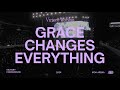 Grace Changes Everything - Live from Victory Conference