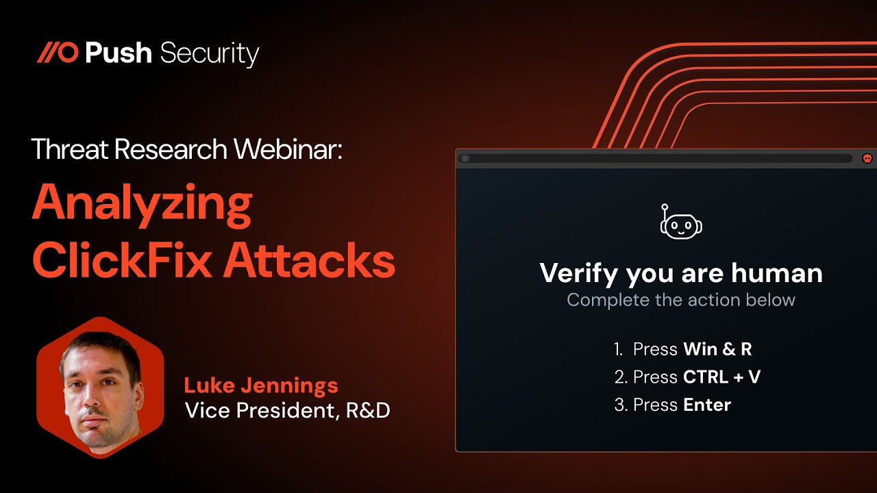 Webinar: Analyzing ClickFix