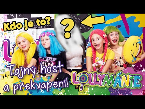 Tajný host má pro nás překvapení😲💛│ LOLLYMÁNIE
