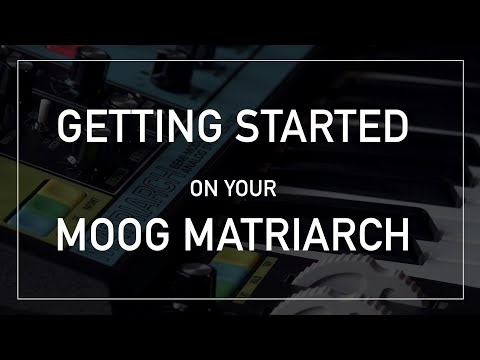 Moog Matriarch - Very First Steps