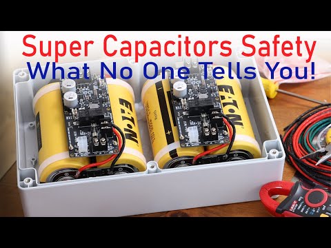 SuperCapacitor Safety! What No One Tells You!