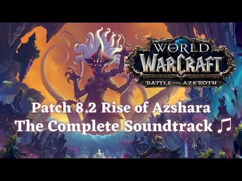 Nazjatar - World of Warcraft: Battle for Azeroth (Patch 8.2 Rise of Azshara) (OST)