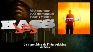 MC Solaar - La concubine de l'hémoglobine - Kassded
