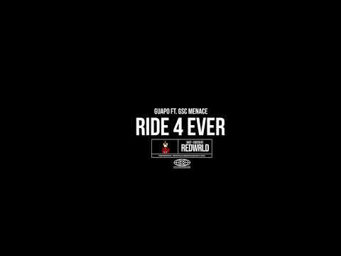 Ride4Ever - Guapo ft GSC Menace (Official Video)