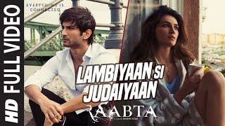 Arijit Singh : Lambiyaan Si Judaiyaan  Full Song | Raabta | Sushant Rajput, Kriti Sanon | T-Series