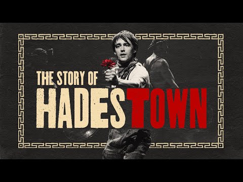 The Story of Hadestown