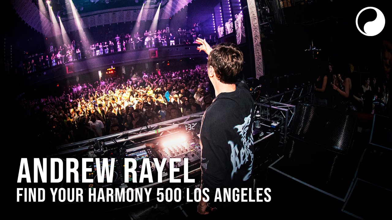 Andrew Rayel - Live @ Find Your Harmony 500 (#FYH500) x Avalon Hollywood, Los Angeles 2026