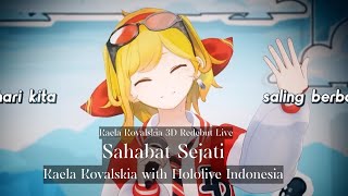 Kaela Kovalskia with Hololive Indonesia ♬Sahabat Sejati - sheila @3DJAVU