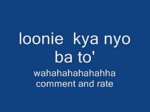 kya nyo bato by loonie