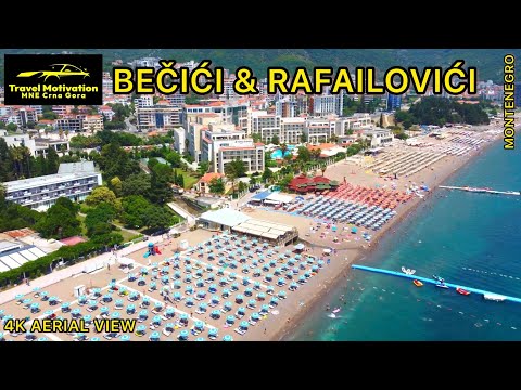 BEČIĆI & RAFAILOVIĆI [4K Aerial View] MNE Crna Gora July 2023 - Bečići i Rafailovići iz vazduha