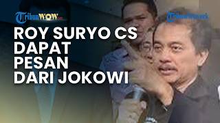 Roy Suryo Cs Dapat Pesan dari Jokowi di Tengah Berjalannya Kasus Tudingan Ijazah Palsu