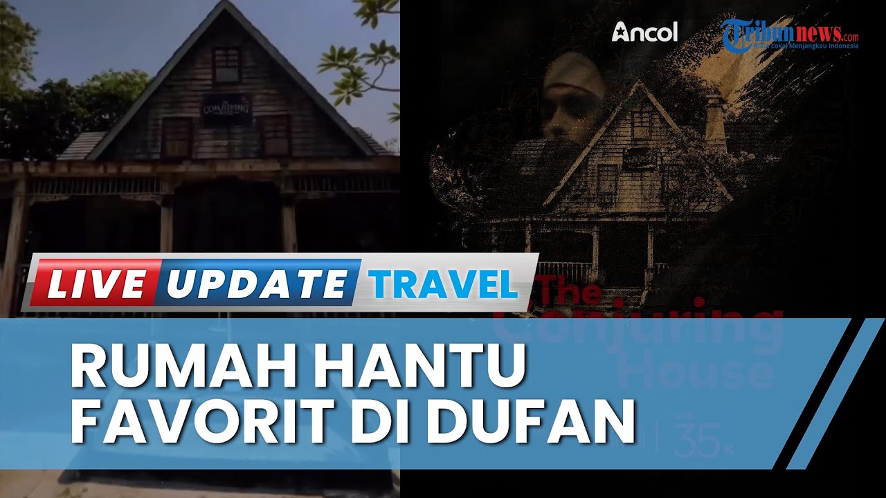 Rayakan Halloween, Dufan Hadirkan Wahana The Conjuring House yang Bisa