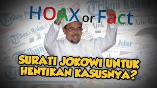 Benarkah Rizieq Shihab Surati Presiden Jokowi dan Minta Tolong Kasusnya Dihentikan? Begini Faktanya