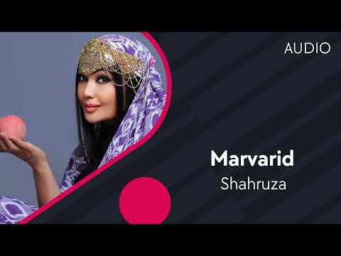 Shahruza - Marvarid | Шахруза - Марварид (AUDIO)
