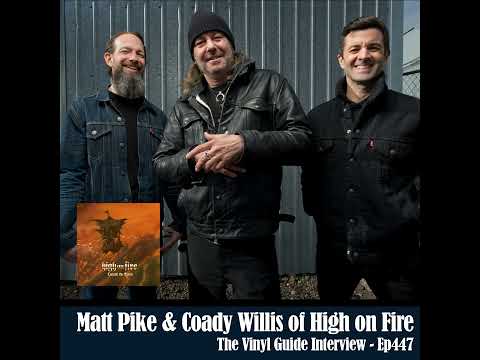 Ep447: Matt Pike & Coady Willis of High on Fire