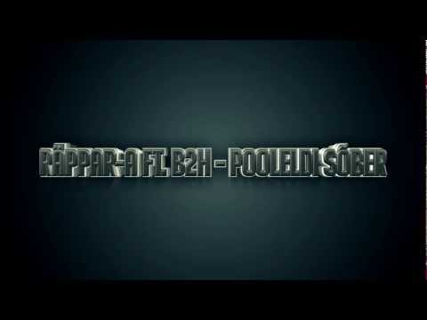 Räppar-A ft. B2H - Pooleldi Sõber