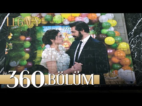 Emanet 360. Bölüm | Legacy Episode 360
