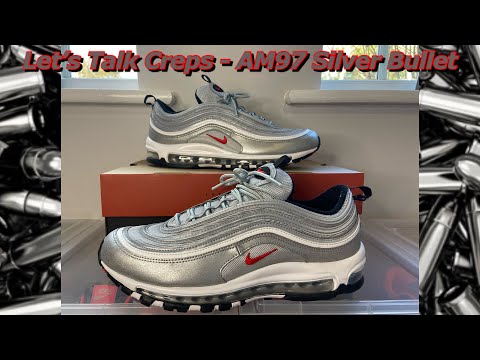 Let's Talk Creps - Air Max 97 Silver Bullet 2022 - Review and On Foot