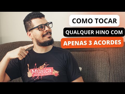 COMO TOCAR QUALQUER HINO COM APENAS 3 ACORDES