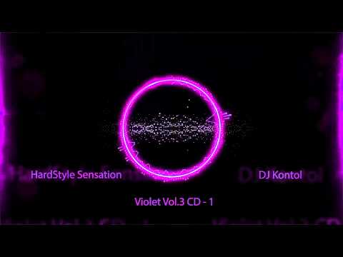 DJ Kontol -  HardStyle Sensation CD1 - Violet Vol 3