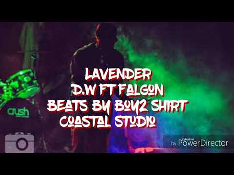 Lavender- D.W Ft Falgon ( Coastal Studio 2019)