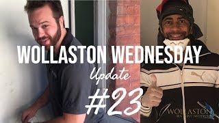 WOLLASTON WEDNESDAY #23: Updates