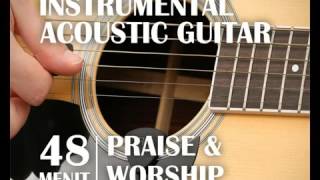 Download lagu [NEW]Instrumental Music Lagu Rohani Christian Praise and Worship Acoustic Guitar  Ins mp3