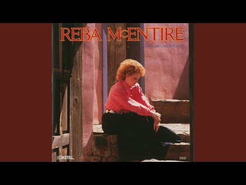 What You Gonna Do About Me - Reba McEntire