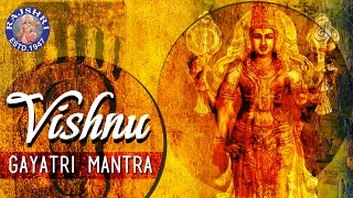Vishnu Gayatri Mantra - Om Narayanaya Vidmahe - Up