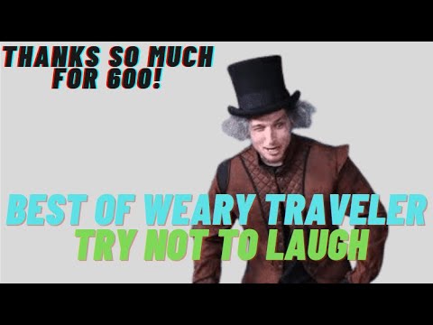Try Not To Laugh, Best Of Weary Traveler