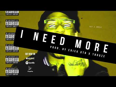 Vee Tha Rula - I Need More (Prod. By Eriek OTB x TBooze)