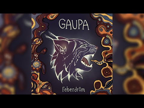 Gaupa - Feberdröm [Full Album] 2020