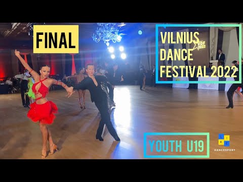 Vilnius Dance Festival 2022 | Youth U19 | Final Latin